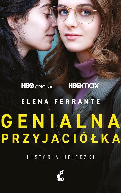 okładka Genialna przyjaciółka Historia ucieczki książka | Elena Ferrante