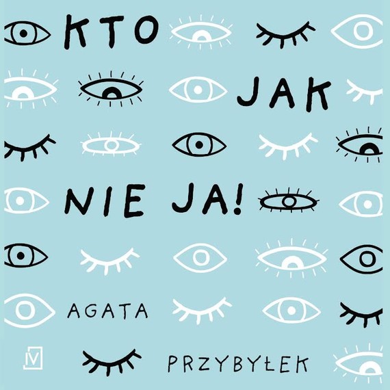 okładka Kto jak nie ja! audiobook | MP3 | Agata Przybyłek