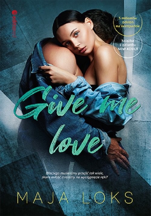 okładka Give me love książka | Maja Loks