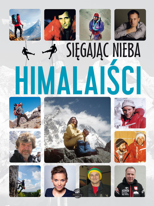 okładka Sięgając nieba Himalaiści książka | Krzysztof Ulanowski