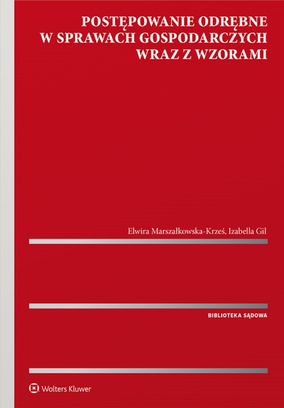 okładka Postępowanie odrębne w sprawach gospodarczych wraz z wzorami (pdf)ebook | pdf | Izabella Gil, Elwira Marszałkowska-Krześ