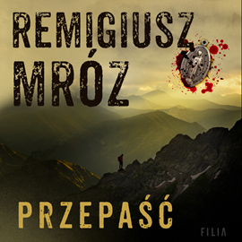 okładka Przepaść audiobook | MP3 | Remigiusz Mróz