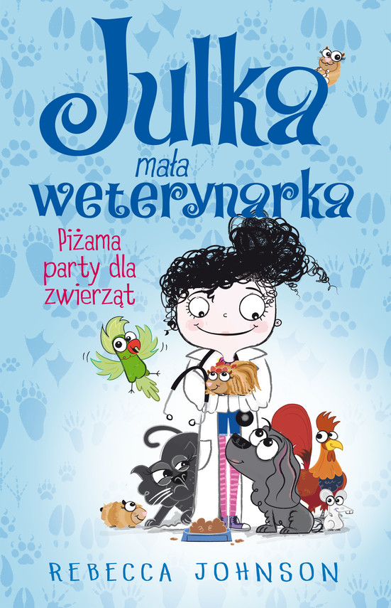 okładka Julka – mała weterynarka. Tom 1. Piżama party dla zwierząt ebook | epub, mobi | Rebecca Johnson