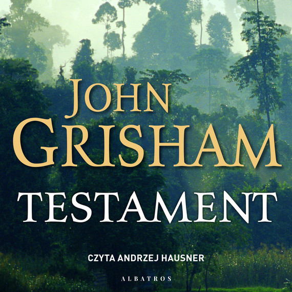 okładka TESTAMENTaudiobook | MP3 | John Grisham