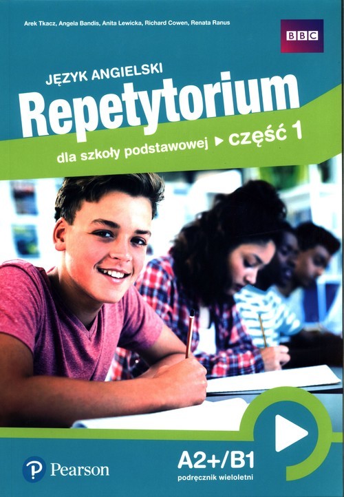 Język angielski Repetytorium Część 1 A2+/B1 Podręcznik wieloletni Szkoła podstawowa