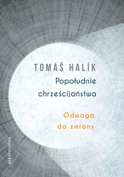 okładka Popołudnie chrześcijaństwaksiążka |  | Tomas Halik