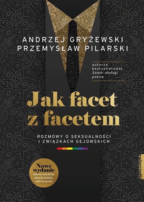 okładka Jak facet z facetem Rozmowy o seksualności i związkach gejowskich książka | Andrzej Gryżewski, Przemysław Pilarski