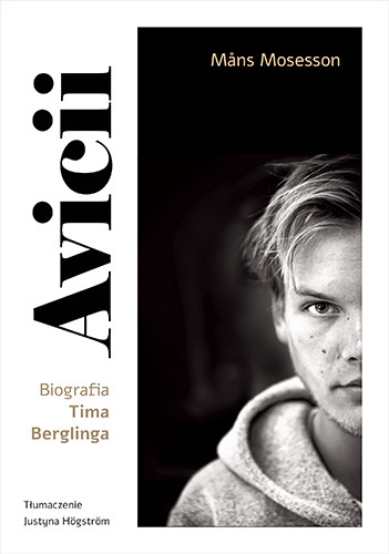 okładka Avicii. Biografia Tima Berglinga
 książka | Mosesson Mans