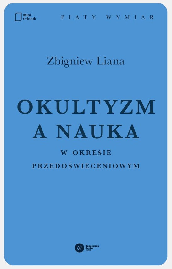 okładka Okultyzm a nauka w okresie przedoświeceniowymebook | epub, mobi | Zbigniew Liana
