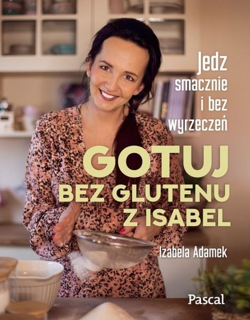 okładka Gotuj bez glutenu z Isabel książka | Izabela Adamek