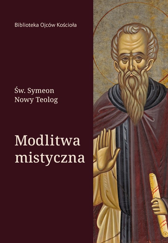 okładka Modlitwa mistycznaebook | epub, mobi | Św. Symoen Nowy Teolog