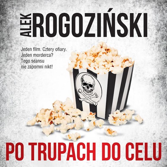 okładka Po trupach do celu audiobook | MP3 | Alek Rogoziński