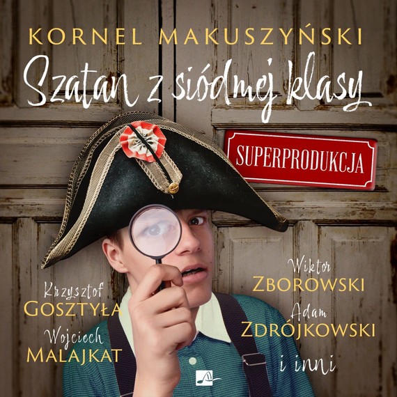 okładka Szatan z siódmej klasy. Superprodukcja audiobook | MP3 | Kornel Makuszyński