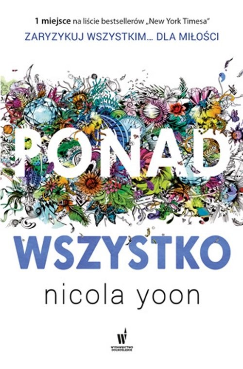 okładka Ponad wszystko książka | Nicola Yoon