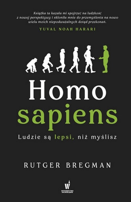 okładka Homo sapiens. Ludzie są lepsi, niż myślisz książka | Rutger Bregman