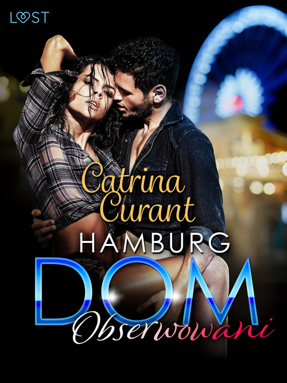 Hamburg DOM: Obserwowani – opowiadanie erotyczne