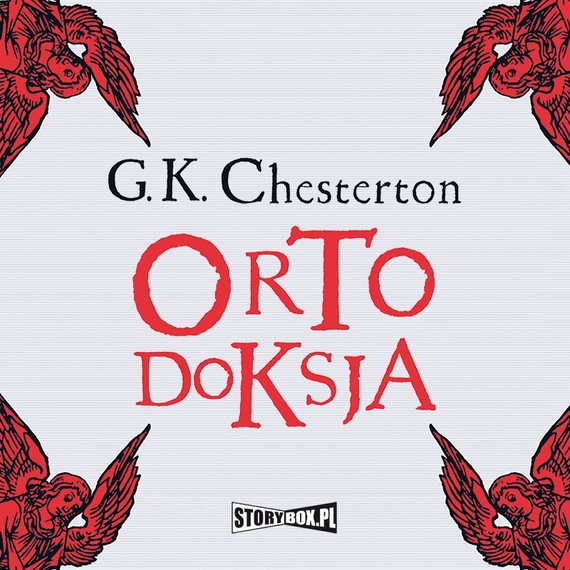 okładka Ortodoksjaaudiobook | MP3 | Gilbert Keith Chesterton