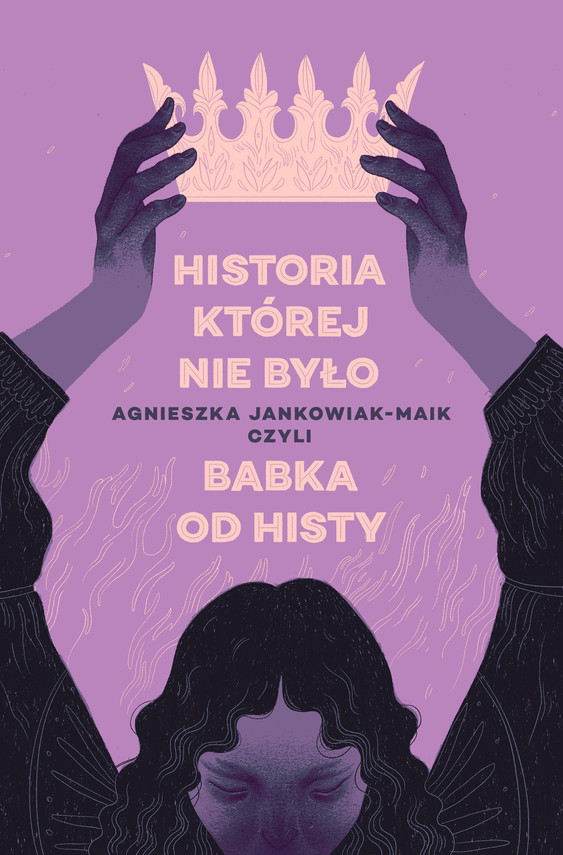 okładka Historia, której nie było ebook | epub, mobi | Agnieszka Jankowiak-Maik