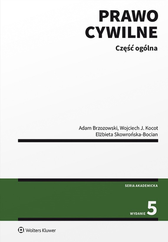 okładka Prawo cywilne. Część ogólna (pdf)ebook | pdf | Adam Brzozowski, Wojciech J. Kocot, Elżbieta Skowrońska-Bocian