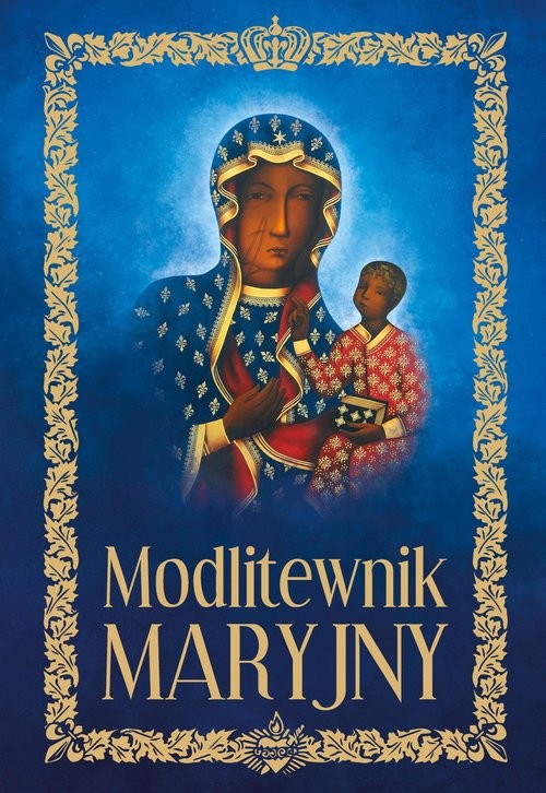 okładka Modlitewnik Maryjnyksiążka |  | Opracowania Zbiorowe