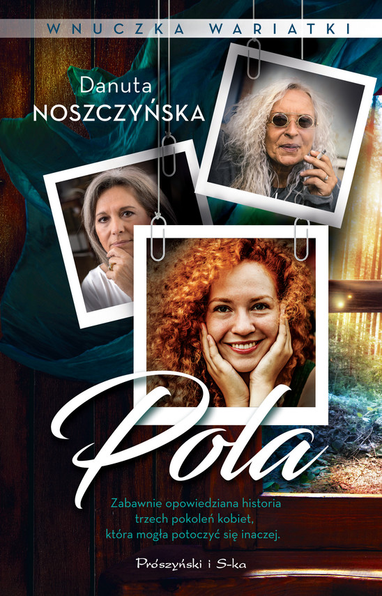 okładka Pola. Wnuczka wariatkiebook | epub, mobi | Danuta Noszczyńska