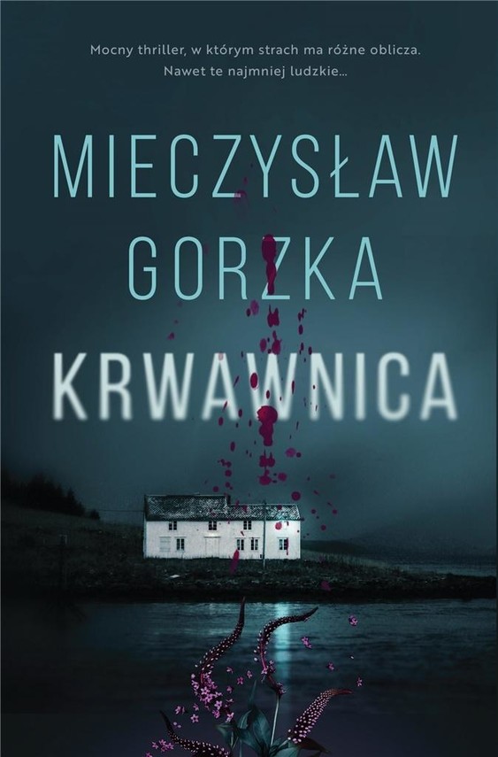 okładka Krwawnica książka | Mieczysław Gorzka
