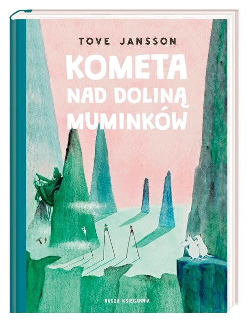 okładka Kometa nad Doliną Muminków książka | Tove Jansson