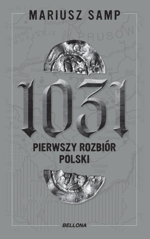 okładka 1031 Pierwszy rozbiór Polski książka | Mariusz Samp
