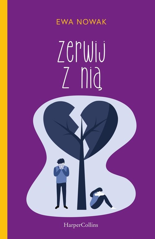 okładka Zerwij z nią książka | Ewa Nowak