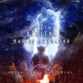 okładka Ostatni berserk audiobook | MP3 | Maciej Szymczak