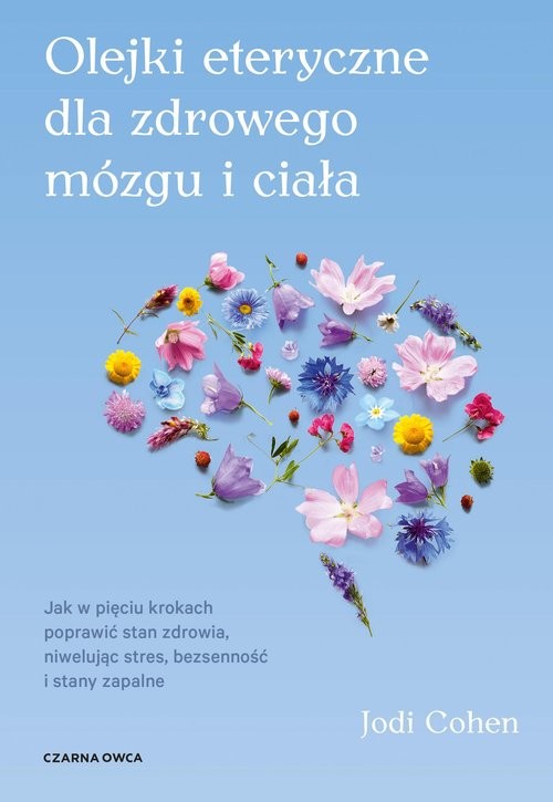 okładka Olejki eteryczne dla zdrowego mózgu książka | Jodi Cohen