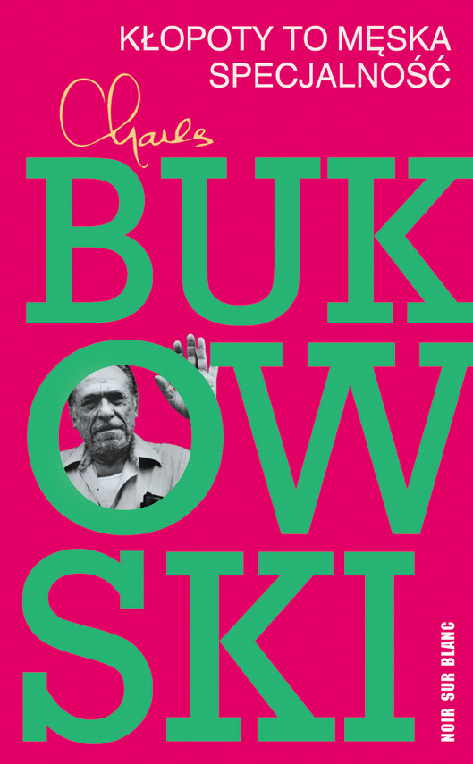 okładka Kłopoty to męska specjalnośćebook | epub, mobi | Charles Bukowski