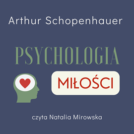okładka Psychologia Miłości audiobook | MP3 | Artur Schopenhauer