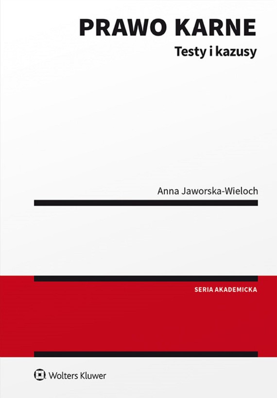 okładka Prawo karne. Testy i kazusy (pdf)ebook | pdf | Anna Jaworska-Wieloch