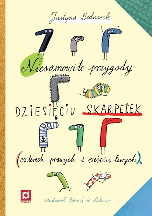 okładka Niesamowite przygody dziesięciu skarpetek książka | Justyna Bednarek