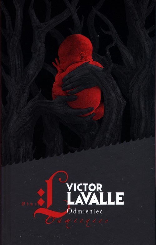 okładka Odmieniec książka | Victor Lavalle