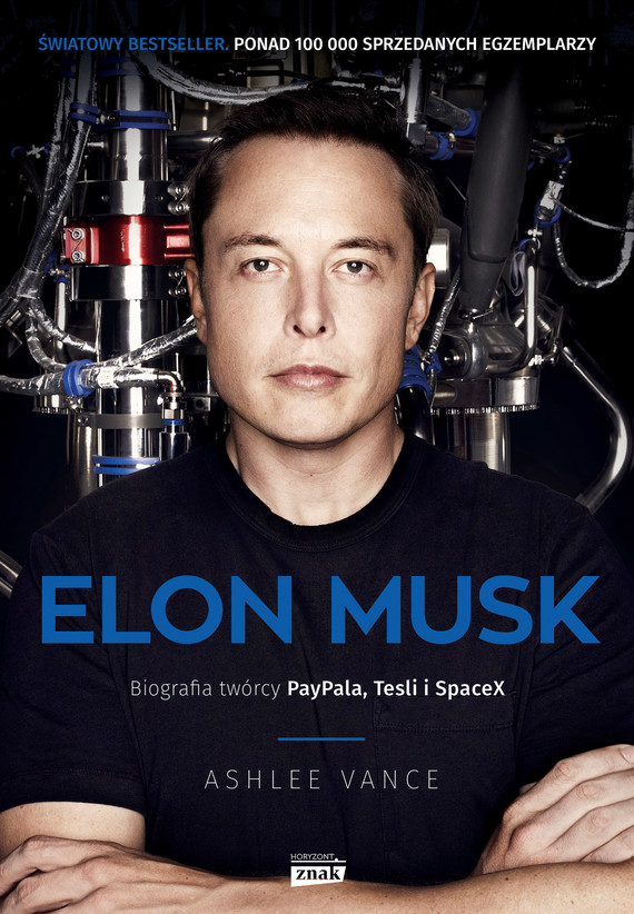 okładka Elon Musk. Biografia twórcy PayPala, Tesli, SpaceX ebook | epub, mobi | Ashlee Vance