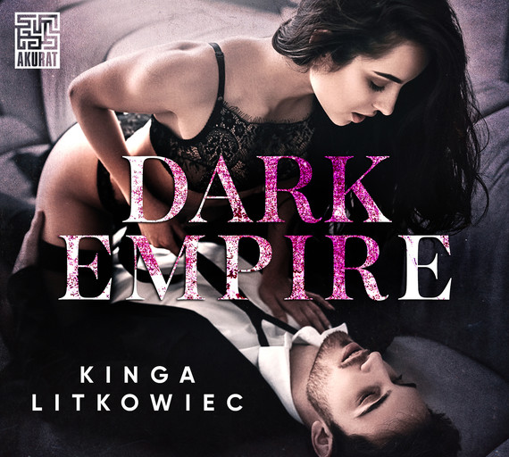 okładka Dark Empire audiobook | MP3 | Kinga Litkowiec