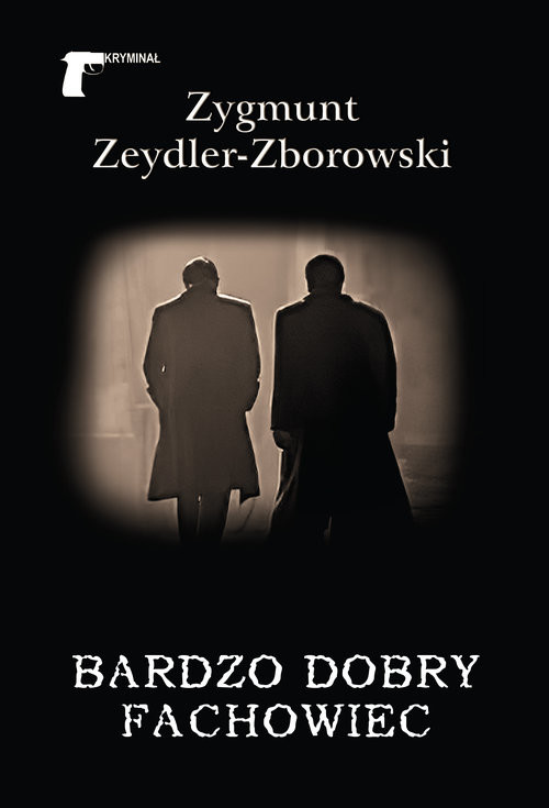 okładka Bardzo dobry fachowiec książka | Zygmunt Zeydler-Zborowski