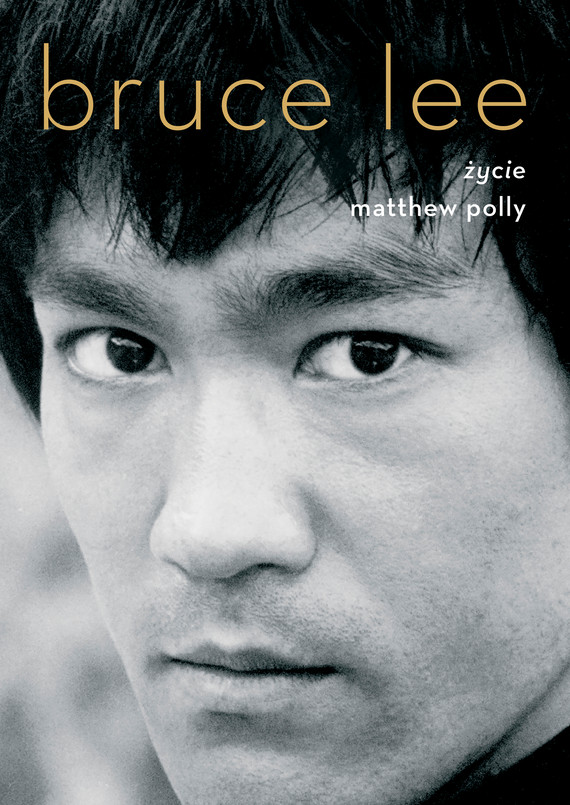 okładka Bruce Lee. Życie ebook | epub, mobi | Matthew Polly