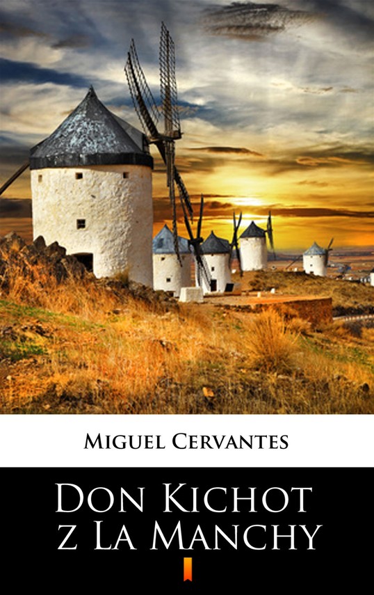 okładka Don Kichot z La Manchyebook | epub, mobi | Miguel de Cervantes