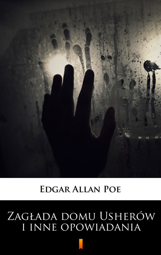 okładka Zagłada domu Usherów i inne opowiadaniaebook | epub, mobi | Edgar Allan Poe