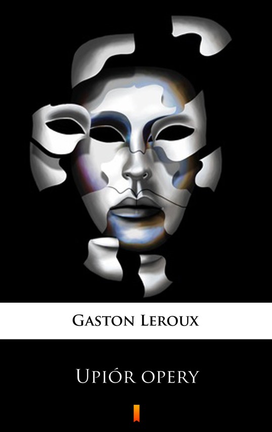okładka Upiór opery ebook | epub, mobi | Gaston Leroux