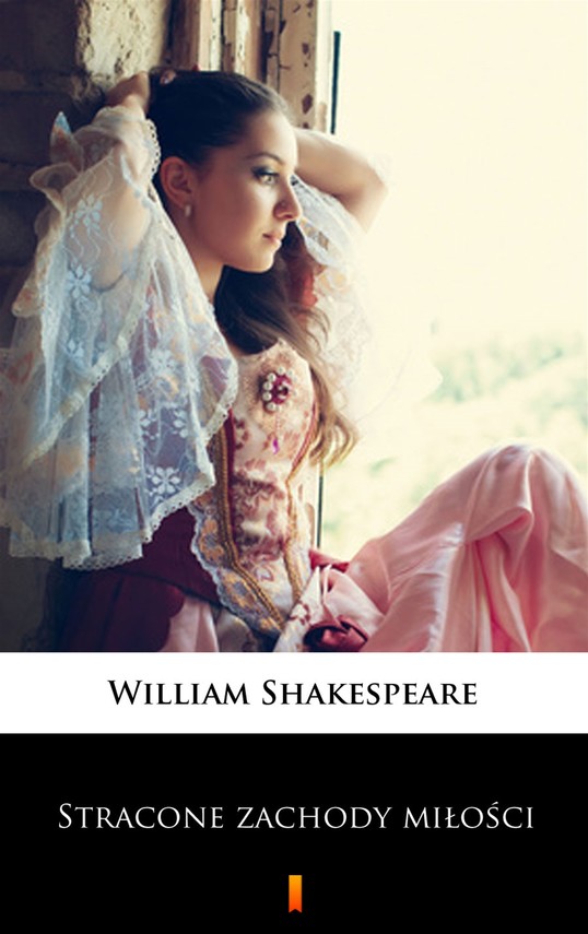 okładka Stracone zachody miłości ebook | epub, mobi | William Shakespeare