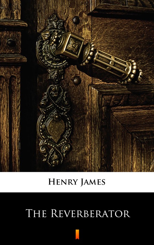 okładka The Reverberator ebook | epub, mobi | Henry James