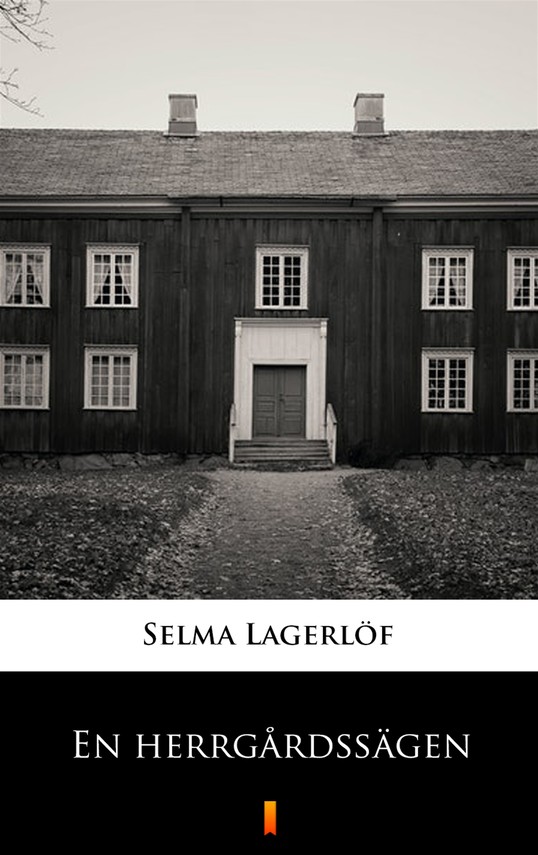 okładka En herrgårdssägen ebook | epub, mobi | Selma Lagerlöf