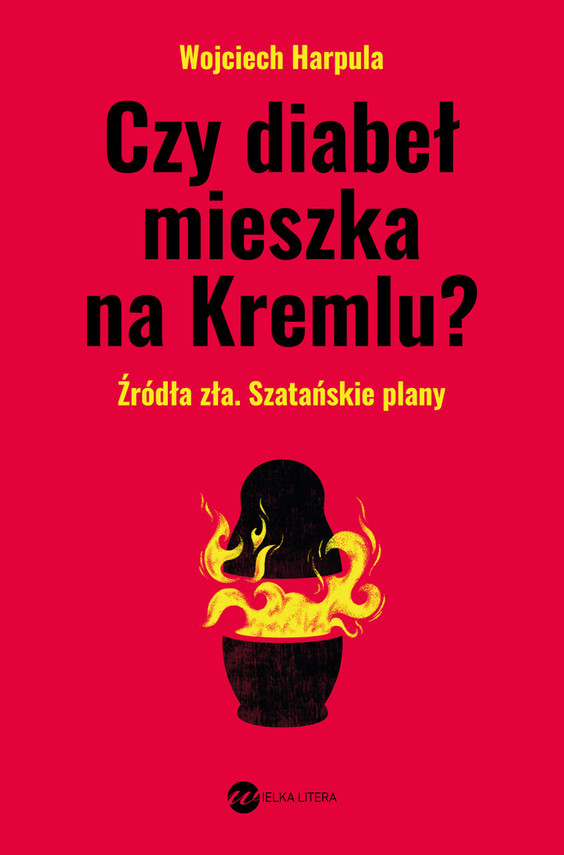 okładka Czy diabeł mieszka na Kremlu? ebook | epub, mobi | Wojciech Harpula