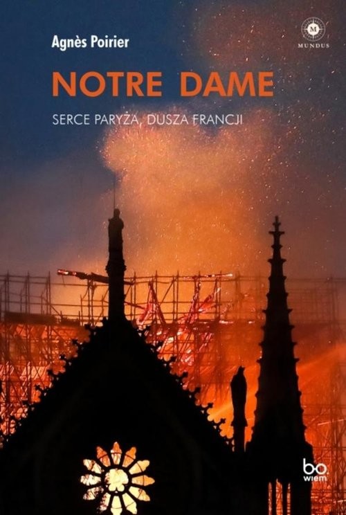 Notre Dame Serce Paryża dusza Francji