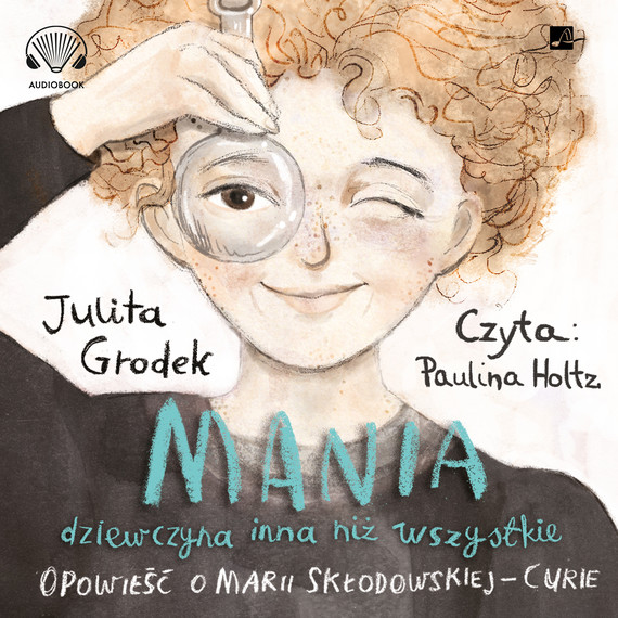 okładka Mania dziewczyna inna niż wszystkie audiobook | MP3 | Julita Grodek