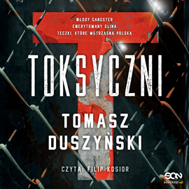 okładka Toksyczni audiobook | MP3 | Tomasz Duszyński